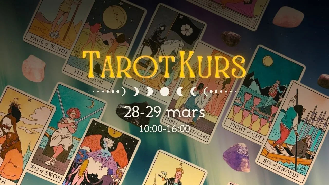 Läsa tarot för dig själv – Tarotkurs 28-29 mars (Umeå)