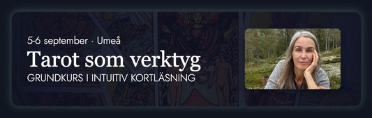 Korten som verktyg – Tarotkurs 5-6 sep (Umeå)